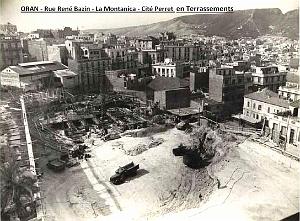 Oran - Rue Rene Bazin - Montanica - Cite Perret - Terrassements